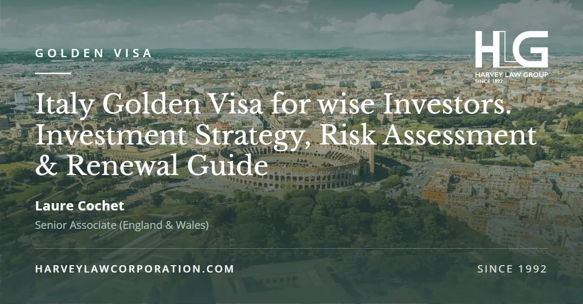 Italy Golden Visa for Wise Investors